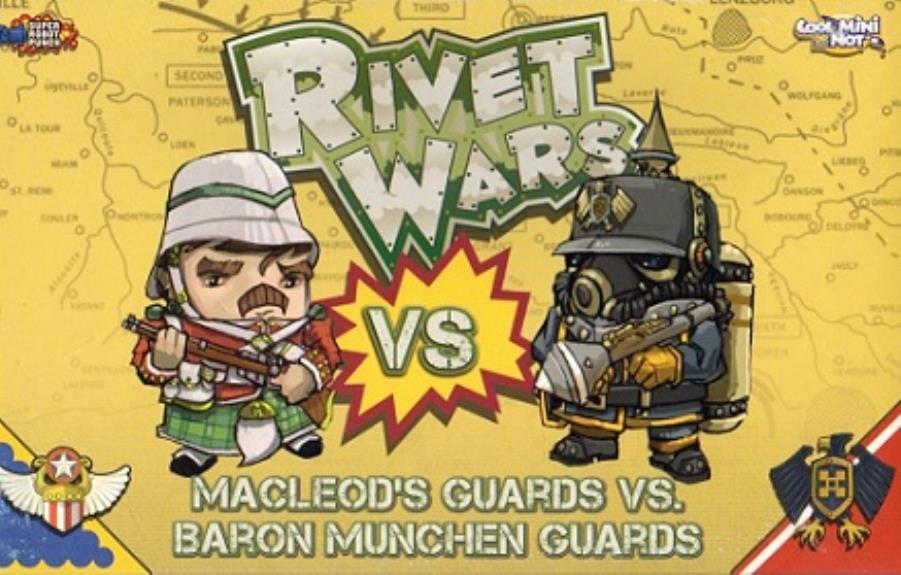 Rivet Wars - Macleod's Guards Vs. Baron Munchen Guards