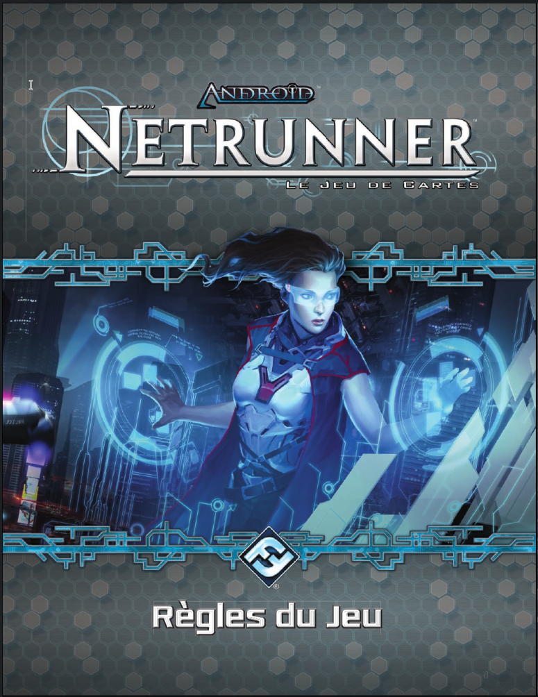 Android : Netrunner / Netrunner Jce - Règle Du Jeu