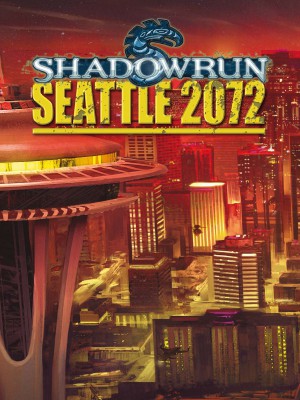 Shadowrun 4 - Seattle 2072