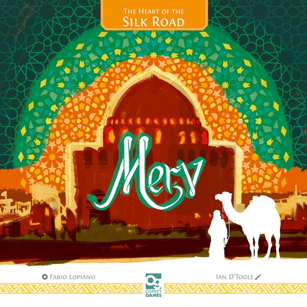 Merv : The Heart Of The Silk Road