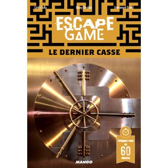 Escape Game - Le Dernier Casse