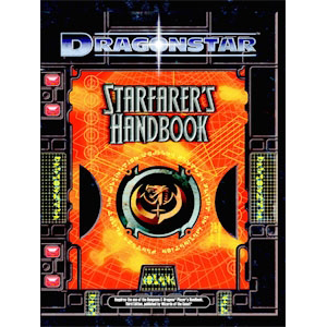 Dragonstar - Starfarers Handbook Dragonstar - Starfarers Handbook