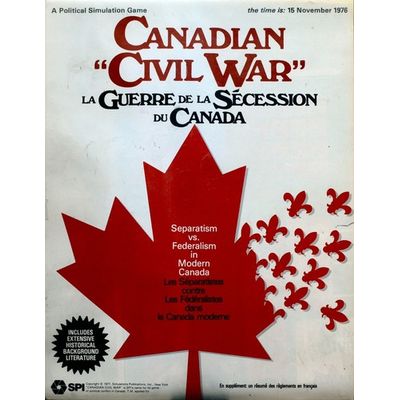 Canadian Civil War: La Guerre de la Sécession du Canada