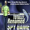 Totally Renamed Spy Game