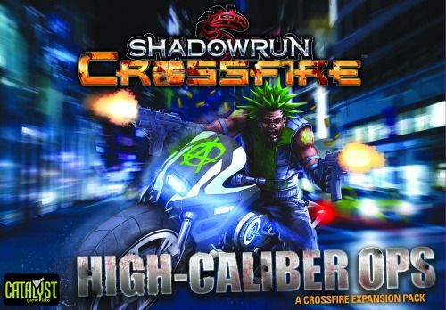 Shadowrun Crossfire - High Caliber Ops