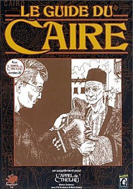 L'appel De Cthulhu - Le Guide Du Caire