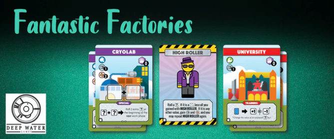 Fantastic Factories - Cryolab, University & High Roller