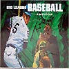 Big League Baseball Big League Baseball