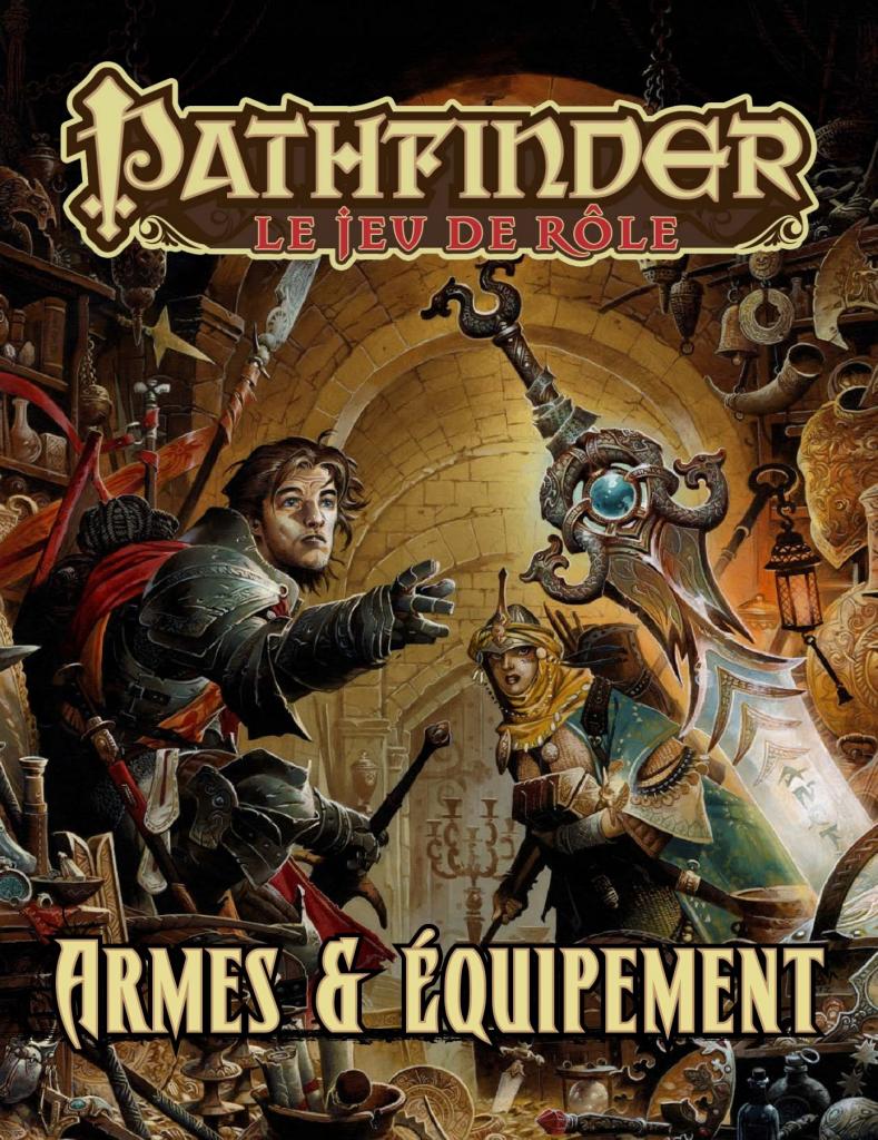 Pathfinder Jdr - Pathfinder - Armes & Equipements