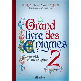 Le Grand Livre Des énigmes 2