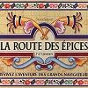 La Route des épices