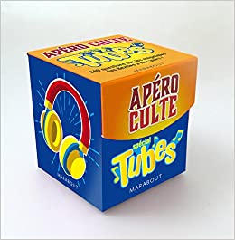 Apéro culte - Spécial Tubes