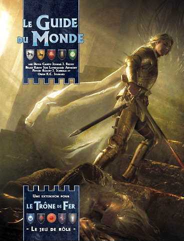 Le Trône De Fer - Le Jeu De Rôle - Le Guide Du Monde