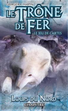 Le Trône De Fer Jce (première Édition) - Loups Du Nord