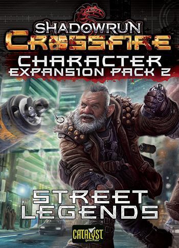 Shadowrun Crossfire - Character Expansion Pack 2 : Street Legends