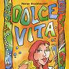 Dolce Vita