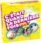 C'était Quand La Dernière Fois C'était Quand La Dernière Fois
