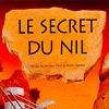 Le secret du Nil