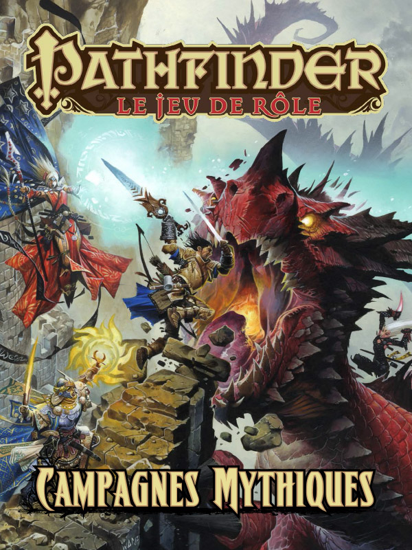 Pathfinder - Le Jeu De Rôle - Campagnes Mythiques