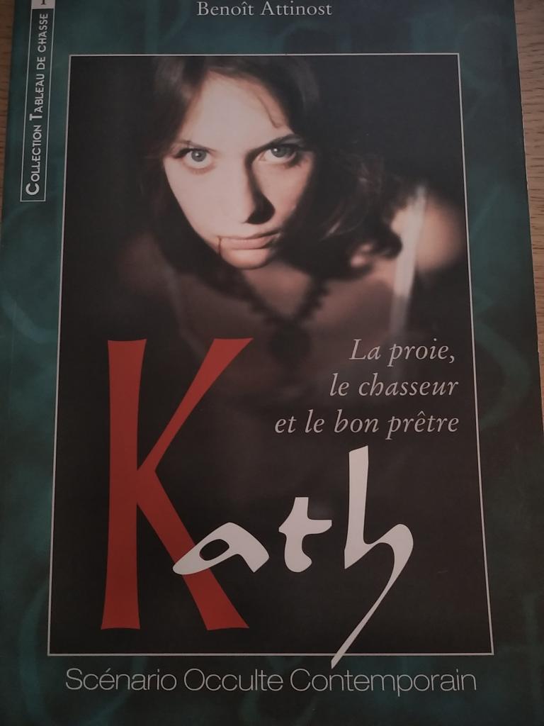 Kath: La Proie, Le Chasseur Et Le Prêtre