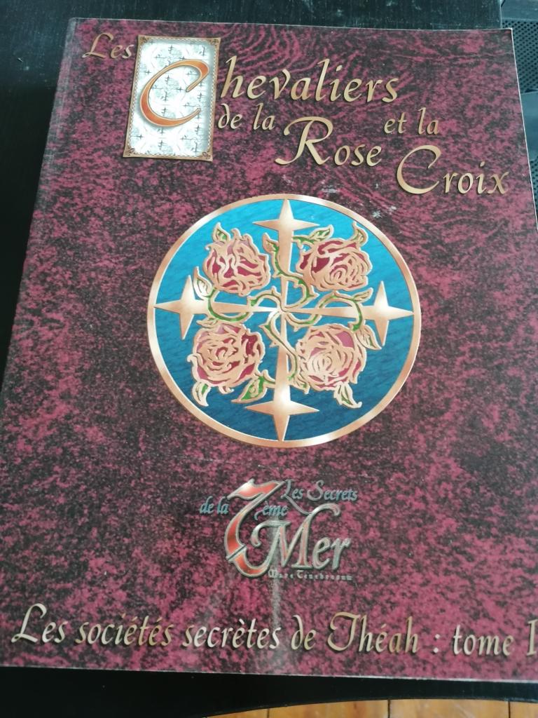 Les Secrets De La Septième Mer - Les Sociétés Secrètes De Théah : Tome 1 Les Chevaliers De La Rose Et De La Croix