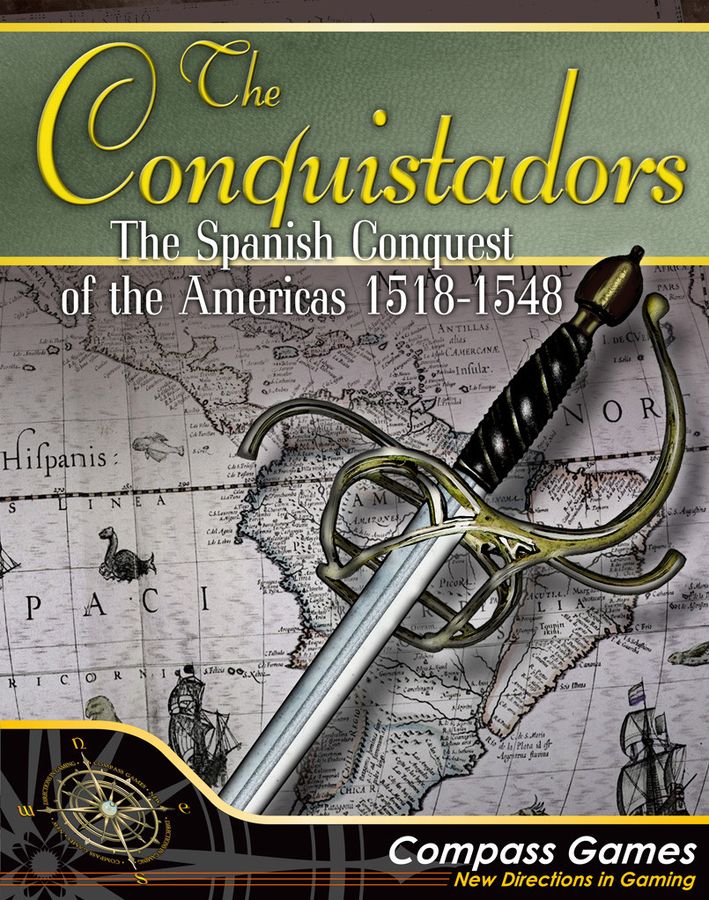 The Conquistadors :the Spanish Conquest Of America 1518-1548