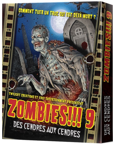 Zombies !!! 9 - Des cendres aux cendres