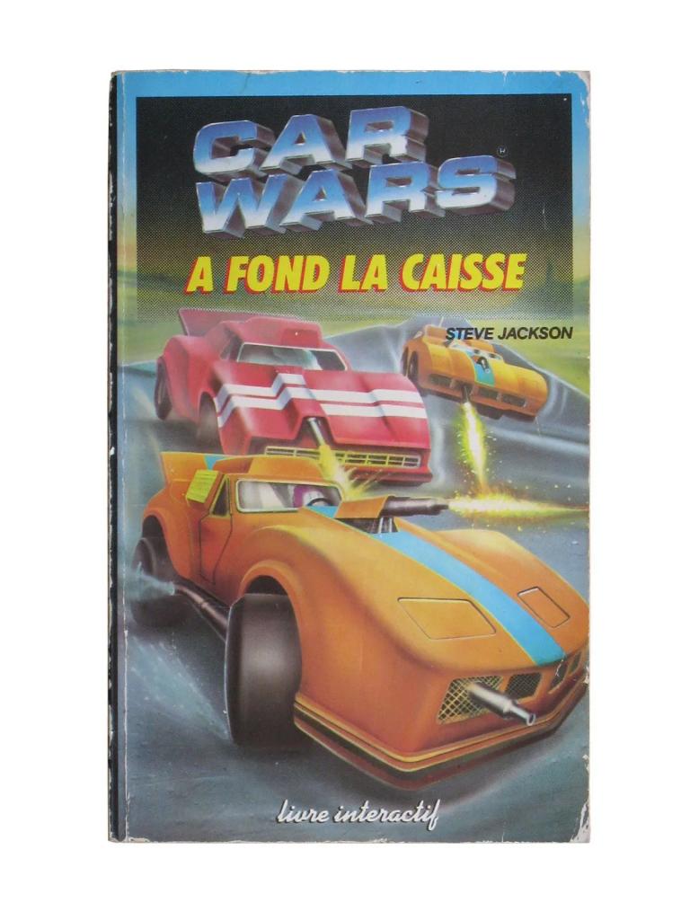 Car Wars - À Fond La Caisse