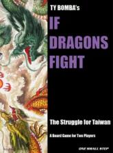 If Dragons Fight: The Struggle For Taiwan