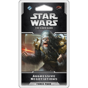 Star Wars - Le Jeu De Cartes - Aggressive Negociations