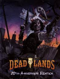 Deadlands 20th Anniversary