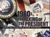 1960: The Making of the President