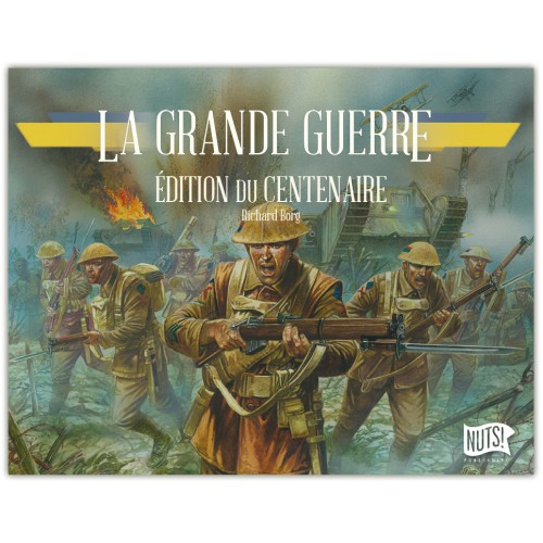 La Grande Guerre : Édition Du Centenaire