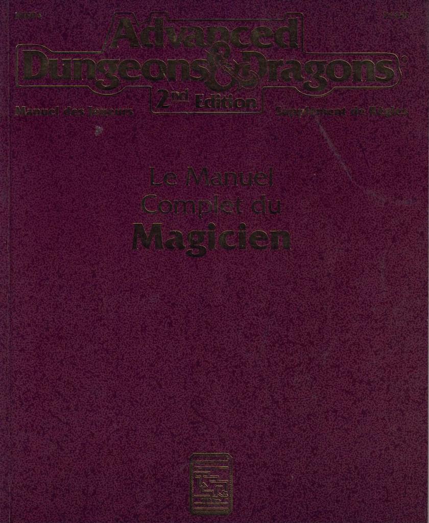 Advanced Dungeons & Dragons - 2ème Edition VF - Le Manuel Complet Du Magicien