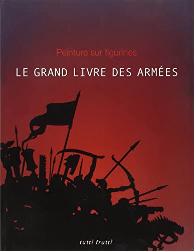 Le Grand Livre Des Armées