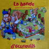 La bande d'écureuils