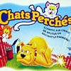 Chats Perchés