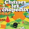 Chasses les chapeaux