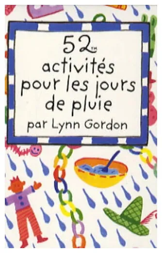 52 Activités Pour Les Jours De Pluie