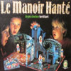 Le Manoir Hanté