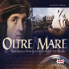 Oltre Mare - (2005)