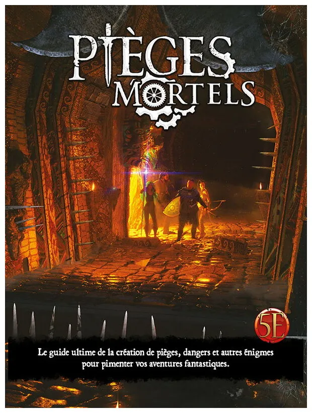 5e Compatible - Pièges Mortels