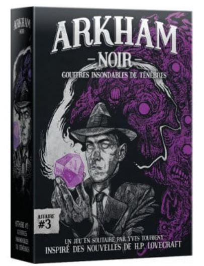 Arkham Noir - Affaire N°3 - Gouffres Insondables Des Ténèbres