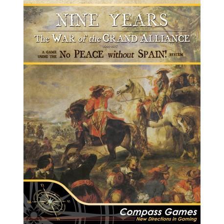 Nine Years War: The War Of The Grand Alliance 1688-1697