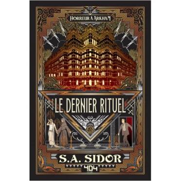 Horreur à Arkham : Le Dernier Rituel Horreur à Arkham : Le Dernier Rituel