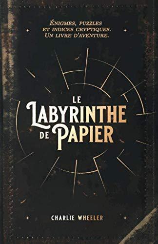 Le Labyrinthe De Papier