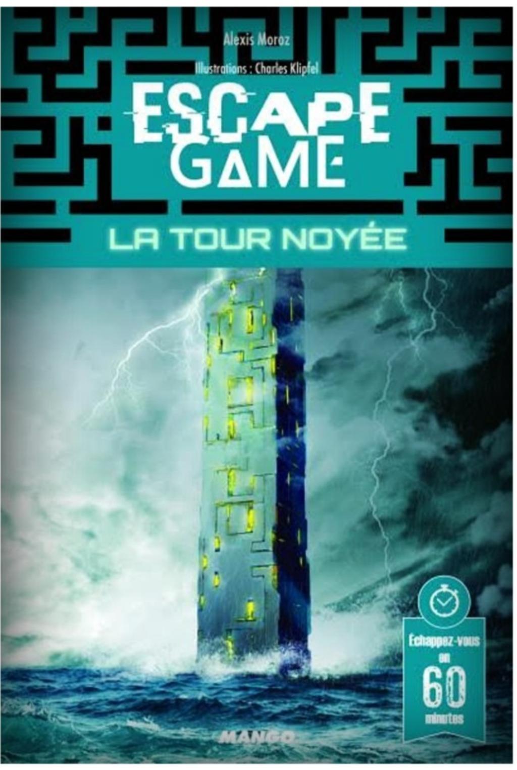 Escape Game - La Tour Noyée