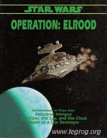 Star Wars: Le Jeu De Rôle - Operation Elrood