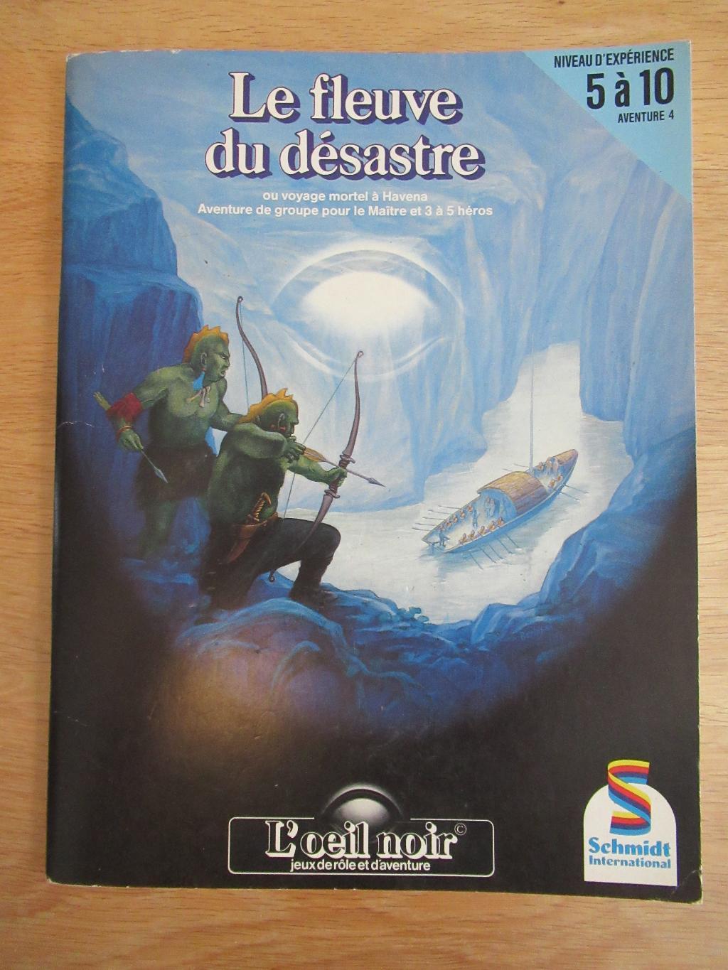 Initiation Au Jeu D'aventure - Les Héros De L'oeil Noir - Le Fleuve Du Désastre