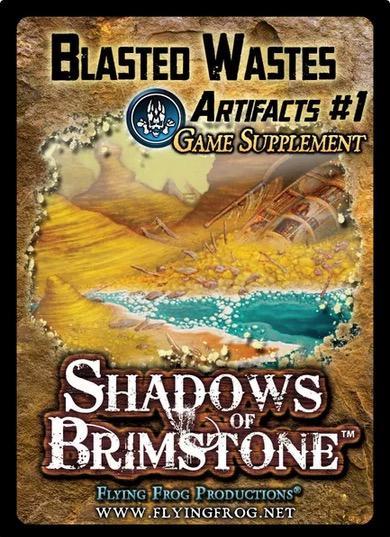 Shadows Of Brimstone - Blasted Wastes Artifacts #1